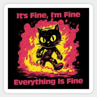 It's Fine - I'm Fine - Everything's Fine Sticker